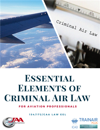 Essential Elements of Criminal Air Law for Aviation Professionals