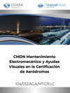 Mantenimiento Electromecánico y de Ayudas Visuales en la Certificación de Aeródromos