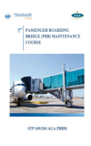 Passenger Boarding Bridges (PBB) Maintenance Course