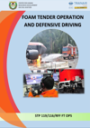 Foam Tender Operation and Defensive Driving
