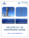 VHF (OTE) Tx/Rx Maintenance Course