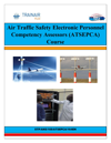 Air Traffic Safety Electronic Personnel (ATSEP) Competency Assessor