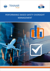 Performance Based Safety Oversight Management