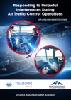 Responding to Unlawful Interferences During Air Traffic Control Operations