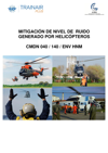 Mitigación de nivel de ruido generado por helicópteros