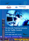 On-the-job Training Instructor for Air Traffic Control (OJTI for ATC)