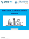 Aerodrome Pre-Flight Bulletin Issuance