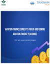 Aviation Finance Concepts for Up-and-Coming Aviation Finance Personnel