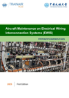 Aircraft Maintenance on Electrical Wiring Interconnection Systems (EWIS)