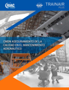 Aseguramiento de la Calidad en el Mantenimiento Aeronáutico