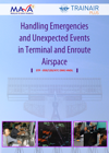 Handling Emergencies and Unexpected Events in Terminal and En-Route Airspace