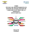 Técnico de mantenimiento en sistema de interconexión de cableado eléctrico de aeronaves